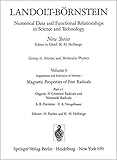 Organic N-Centered Radicals and Nitroxide Radicals / Organische Radikale mit N als Zentralatom und Nitroxid-Radikale (Landolt-Börnstein: Numerical ... ... in Science and Technology - New Series, 9c1)