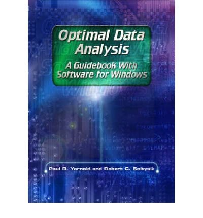 Optimal Data Analysis: A Guidebook with Software for Windows