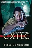 Exile: The First Book of the Seven Eyes