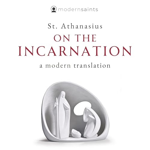 Page de couverture de On the Incarnation: A Modern Translation (Updated, Easy-to-Read Language with Sidenotes)