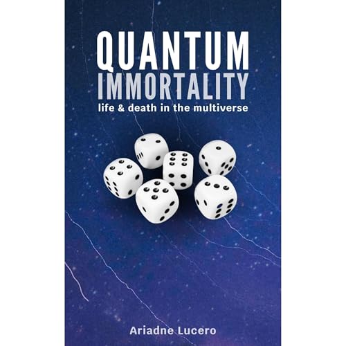Quantum Immortality by Ariadne Lucero episode artwork