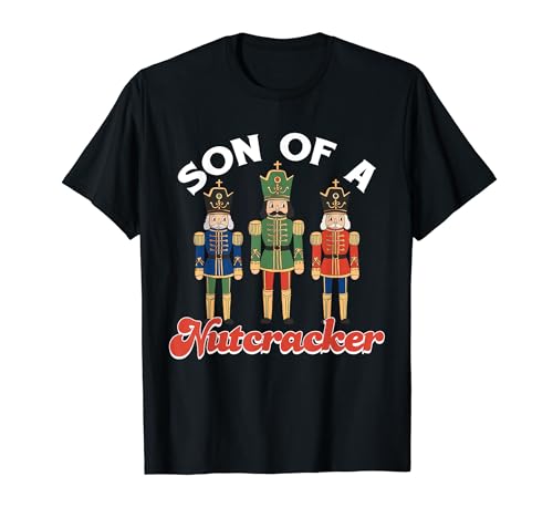 Son of a Nutcracker Funny Christmas Nutcracker Squad Pajama T-Shirt