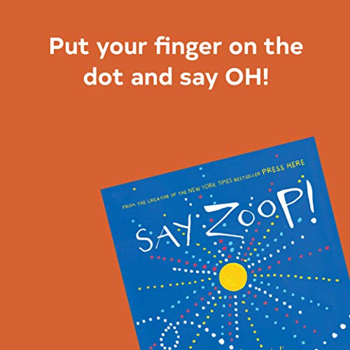 Say Zoop! (Toddler Learning Book, Preschool Learning Book, Interactive Children's Books): Herve Tul