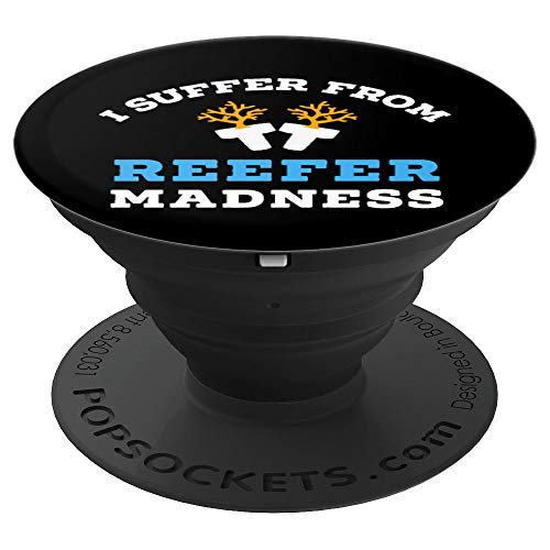 Funny Aquarium Gift Reefer Coral Reef Saltwater Aquarist PopSockets Grip and Stand