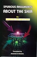 Spurious Arguments About The Shia 9644383389 Book Cover