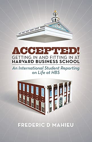Accepted! - Getting in and fitting in at Harvar... 9810991681 Book Cover