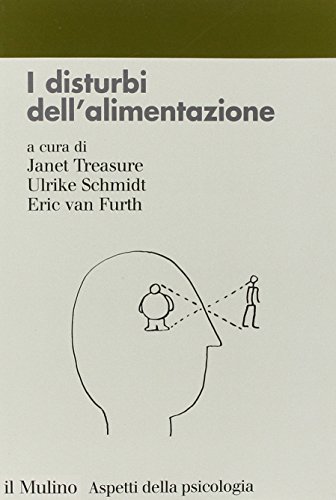 I disturbi dell'alimentazione. Diagnosi, clinica, trattamento