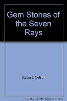 Gem-Stones of the Seven Rays