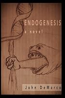 Endogenesis 1973549883 Book Cover