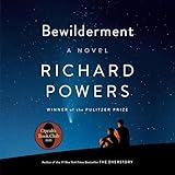 Bewilderment: A Novel