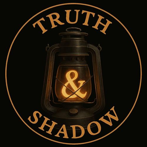 Couverture de Truth & Shadow Podcast