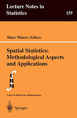 Spatial Statistics: Methodological Aspects and Applications: 159 (Lecture Notes in Statistics) view 2