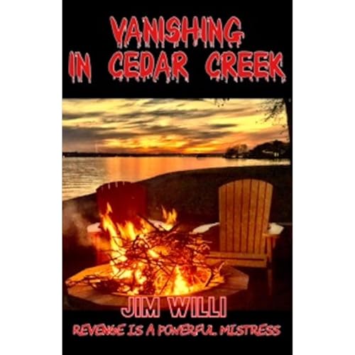 Vanishing in Cedar Creek Audiobook By Jim Willi cover art