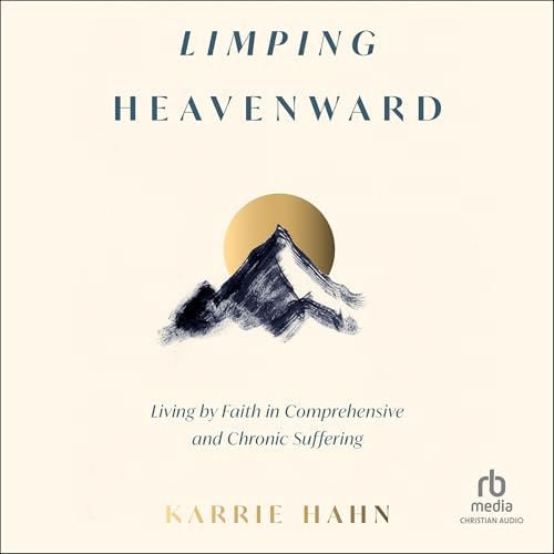Limping Heavenward Audiolivro Por Karrie Hahn capa