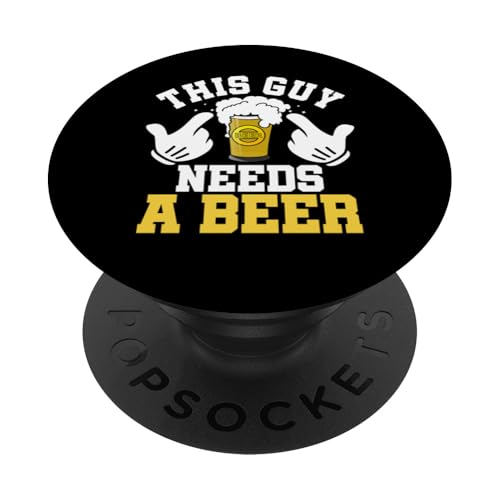 Cadeau Amusant pour Homme avec Inscription « This Guy Needs A Beer » PopSockets PopGrip Adhésif Cadeau Amusant pour Homme avec Inscription « This Guy Needs A Beer » PopSockets PopGrip Adhésif