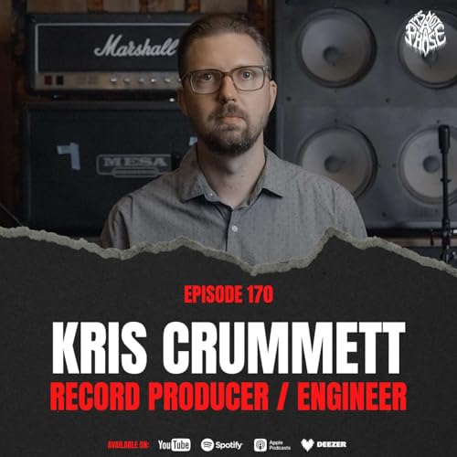 EP #170 - Kris Crummett (Record Producer / Engineer) cover art
