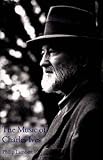 The Music of Charles Ives (Composers of the Twentieth Century Serie)