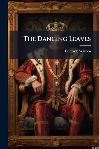 The Dancing Leaves