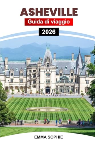 ASHEVILLE GUIDA DI VIAGGIO 2026: Scopri le principali attrazioni, i tesori nascosti, le avventure all'aria aperta, i ristoranti e le esperienze culturali.