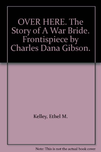 OVER HERE. The Story of A War Bride. Frontispie... B005O7N2LS Book Cover