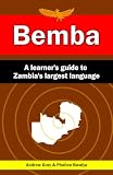 Bemba: A learner's guide to Zambia's largest language