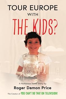 Tour Europe with the Kids?: A workaholic TV Producer takes his family around Europe in a Camper Van and slowly becomes a human being.