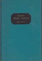 Otto's night watch, (The Heritage of the printer series) 0912920033 Book Cover