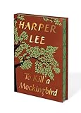 To Kill a Mockingbird Collector's Edition: A Novel