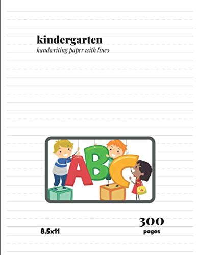 kindergarten handwriting paper with lines 300 pages: primary composition notebook handwriting practice paper with dotted lines for a b c, 1 2 3 for ... practice writing book, 8.5x11 in. 300 pages