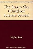 The Starry Sky (Outdoor Science Series) 0671663496 Book Cover
