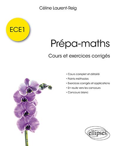 voir fiche du jeu Prépa-maths - Cours et exercices corrigés ECE1