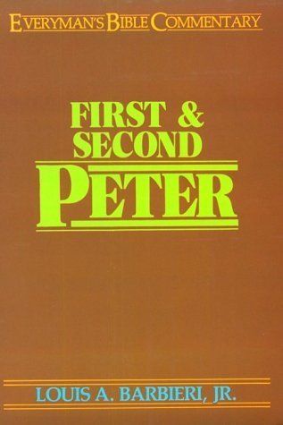 First and Second Peter (Everyman's Bible Commentary)