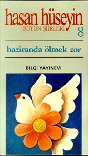 Haziranda Olmek Zor