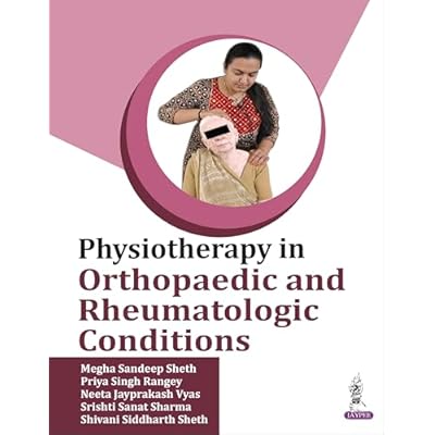 Physiotherapy in Orthopaedic and Rheumatologic Conditions