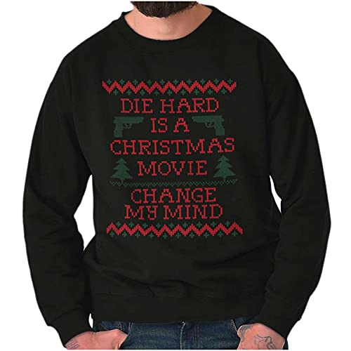 Brisco Brands Christmas Movie Change My Mind Sweatshirt for Men or Women