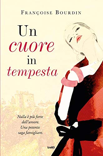 Françoise Bourdin - Un cuore in tempesta (2014)