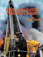 Fire apparatus fighting fires B0006EV8ZQ Book Cover