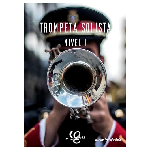 TROMPETA SOLISTA - Volumen I: La mayor colección de partituras (fáciles) de solos cofrades de trompeta