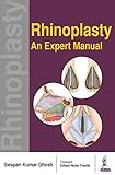 Rhinoplasty: An Expert Manual
