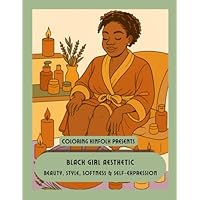 Coloring Kinfolk Presents: Black Girl Aesthetic