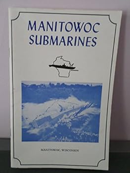 Unknown Binding Manitowoc Submarines Book