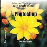 Adobe Photoshop: The Real Basics