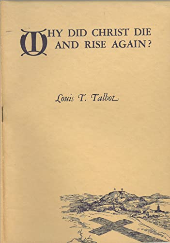 Why Did Christ Die and Rise Again?