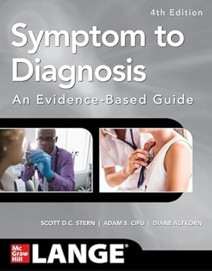 Symptom to Diagnosis An Evidence Based Guide, Fourth Edition