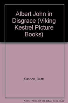 Hardcover Albert John in Disgrace (Viking Kestrel Picture Books) Book