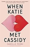  When Katie Met Cassidy