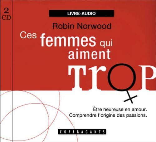 CES FEMMES QUI AIMENT TROP CD NORWOOD