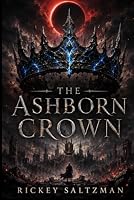 THE ASHBORN CROWN B0HDLSGRFD Book Cover
