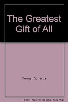 Paperback The Greatest Gift of All Book