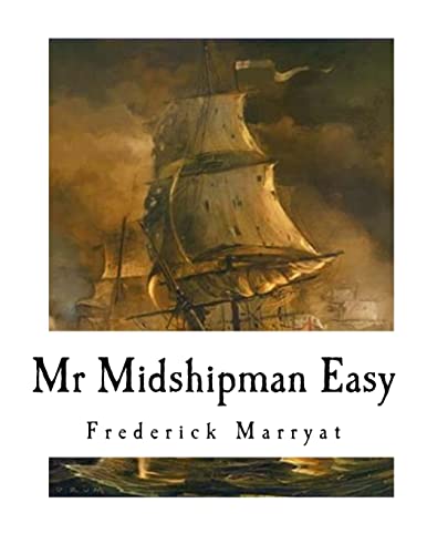 Mr Midshipman Easy: A Novel of the Napoleonic Wars
